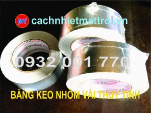 BÁN BĂNG DÍNH NHÔM SỢI THỦY TINH THỦ ĐỨC TP HCM