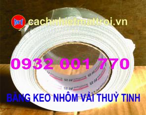 BÁN BĂNG KEO VẢI THUỶ TINH MẶT NHÔM GÂN QUẬN THỦ ĐỨC TP HCM