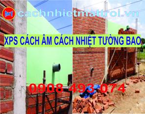 BÁN TẤM XỐP XPS CHỐNG NÓNG TƯỜNG BAO, TƯỜNG HƯỚNG TÂY