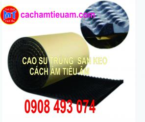 CAO SU TRỨNG CHỐNG CHÁY CÁCH ÂM TIÊU ÂM QUẠT GIÓ