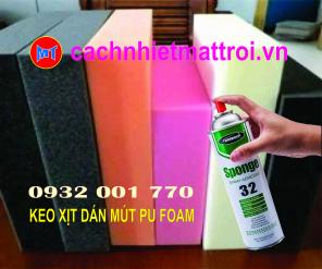 KEO PHUN DÁN MÚT PU FOAM