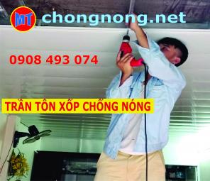 MÁI TÔN NÓNG QUÁ ĐÃ CÓ TẤM LA PHÔNG TÔN XỐP PU CÁCH NHIỆT