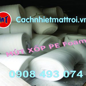 Mút PE Foam Cách Nhiệt, Cách Âm, Chống Va Đập Hiệu Quả – Cách Nhiệt Mặt Trời